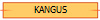 KANGUS
